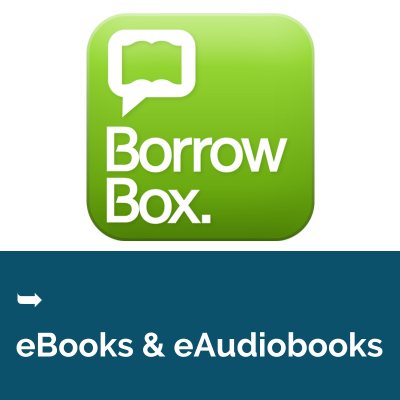 Find out more about Borrowbox; eBooks and eAudiobooks