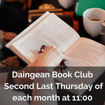 Daingean Library Book Club meet on the second last Thursday of each month at 11:00