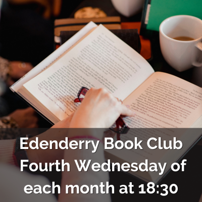 Edenderry Adult Book Club meets on the fourth Wednesday of each month at 18:30