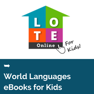 Learn more about LOTE: Digital Books in Languages Other than English for kids