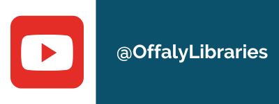 Follow Offaly Libraries on YouTube