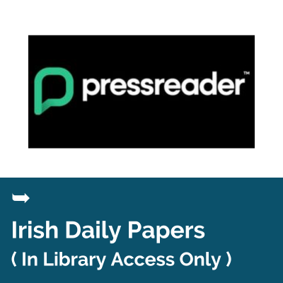 Learn more about Presseader ( In Library access only to Irish Daily newspapers )